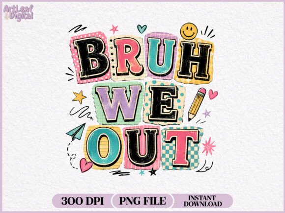 Bruh We out Retro Back to School PNG: A Strategic Asset for Modern Creators